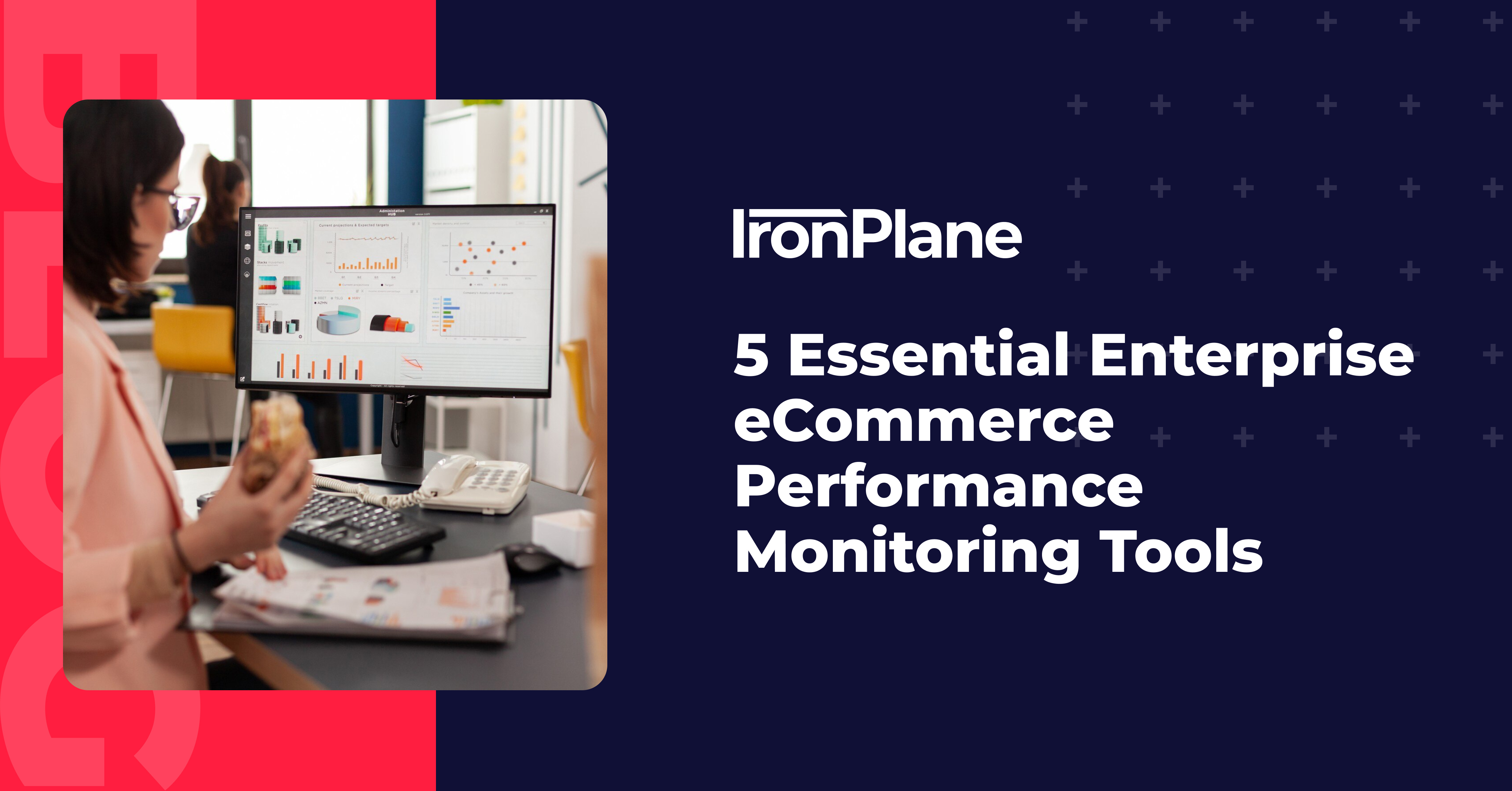 5 Essential Enterprise eCommerce Performance Monitoring Tools