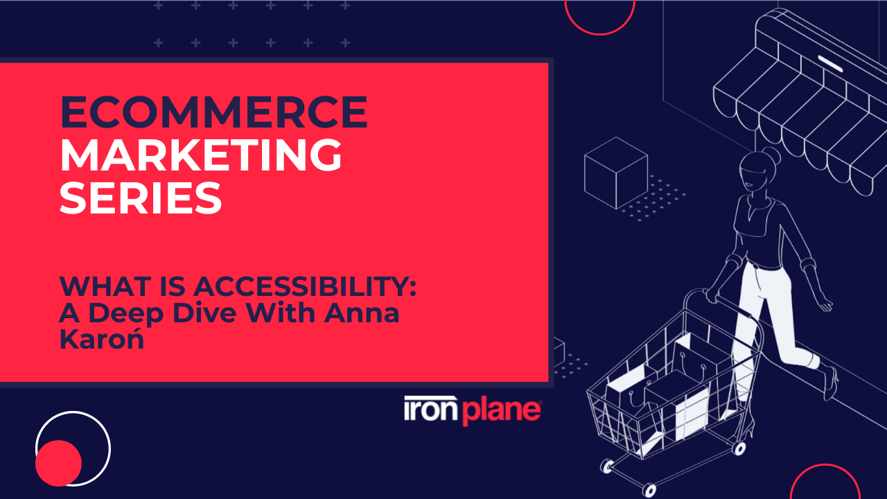 Shaping eCommerce: What is accessibility with Anna Karon