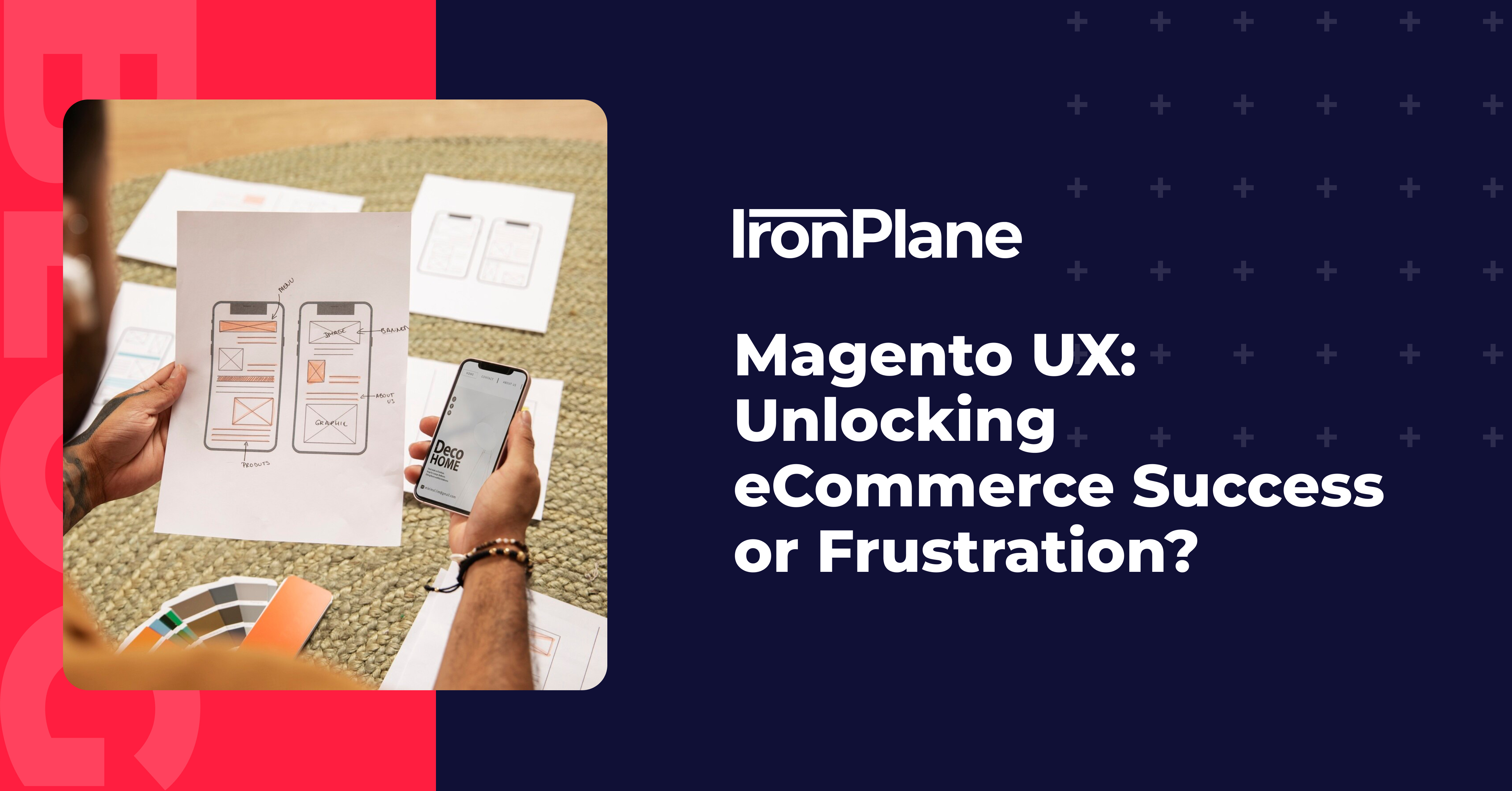 Magento UX: Unlocking eCommerce Success or Frustration